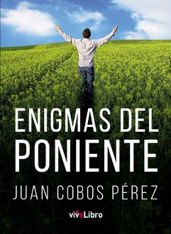 Enigmas del poniente, Juan Perez