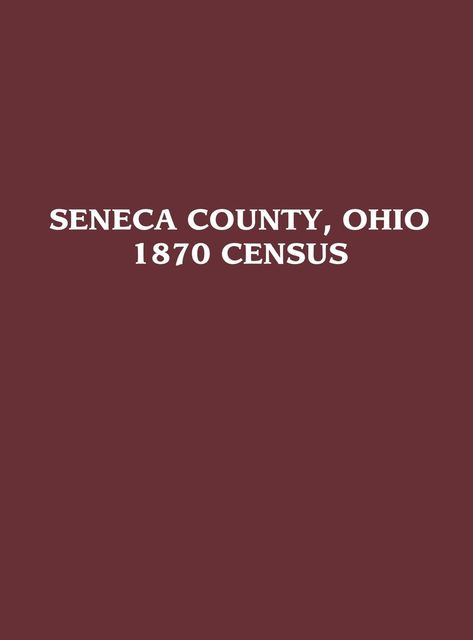 Seneca County, Ohio, Ohio Genealogical Society, Seneca County Genealogical Society