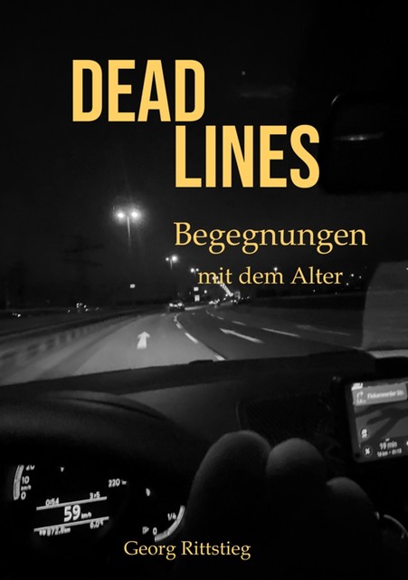 DEADLINES – Begegnungen mit dem Alter, Georg Rittstieg