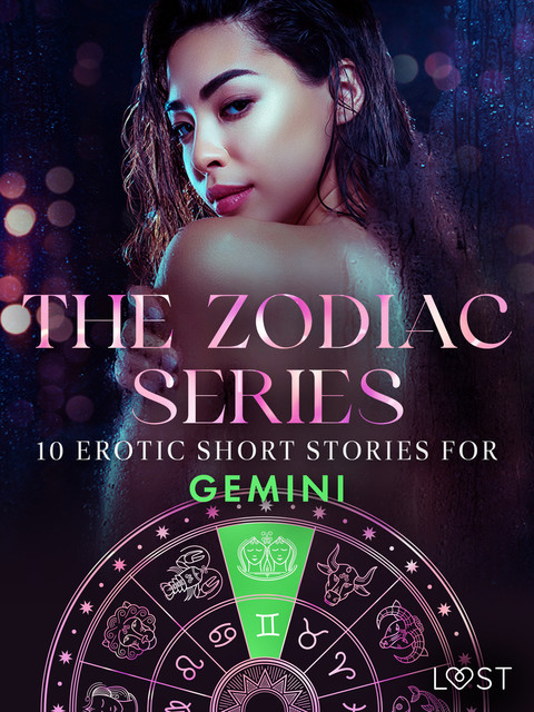 The Zodiac Series: 10 Erotic Short Stories for Gemini, Alexandra Södergran, Olrik, Julie Jones, Vanessa Salt, Amanda Backman
