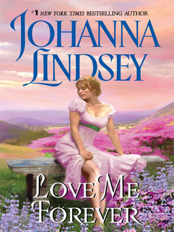 Love Me Forever, Johanna Lindsey