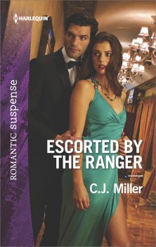 Escorted By The Ranger, C.J.Miller