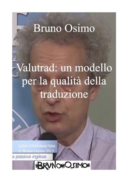 Valutrad: un modello per la qualità della traduzione, Bruno Osimo