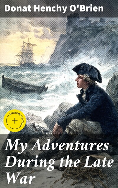 My Adventures During the Late War, Donat Henchy O'Brien