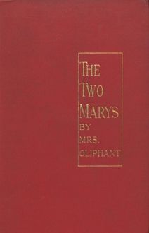 The Two Marys, Oliphant