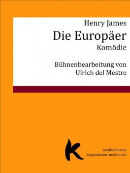 Die Europäer, Henry James, Ulrich del Mestre