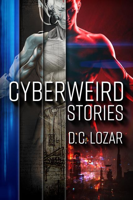 CyberWeird Stories, D.C. Lozar