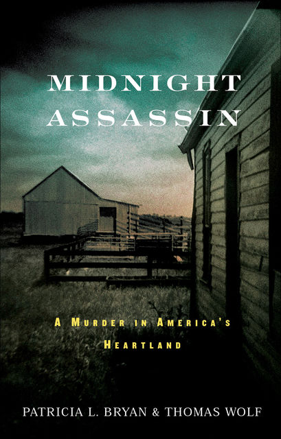 Midnight Assassin, Patricia L.Bryan, Thomas Wolf