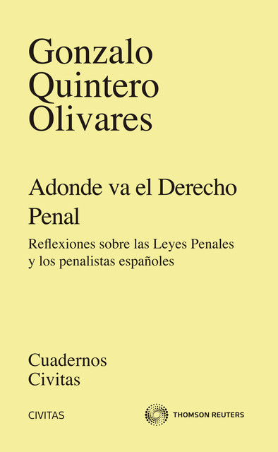 Adónde va el derecho penal, Gonzalo Quintero Olivares