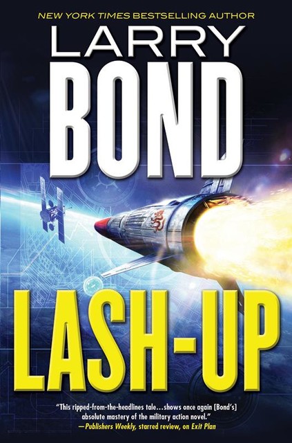 Lash-Up, Larry Bond