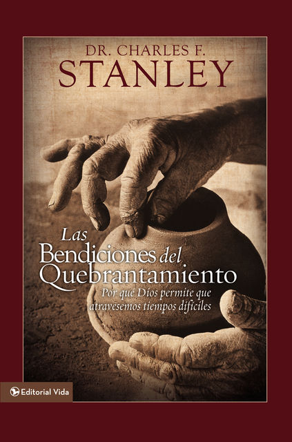 Las bendiciones del quebrantamiento, Charles Stanley