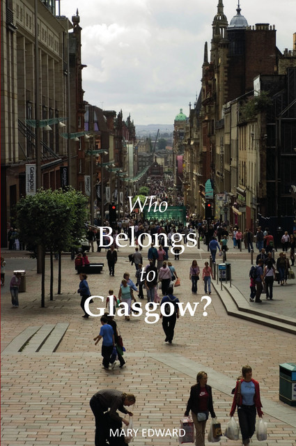Who Belongs to Glasgow, Mary Edward
