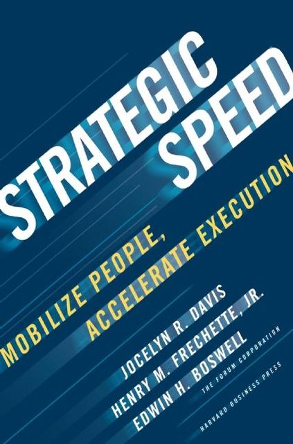 Strategic Speed, Jocelyn Davis, Edwin Boswell, Henry Frechette
