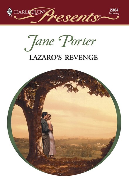 Lazaro's Revenge, Jane Porter