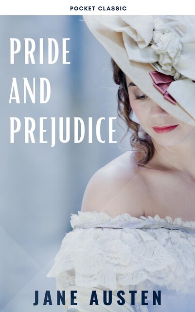 Pride and Prejudice, Jane Austen