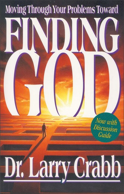 Finding God, Larry Crabb