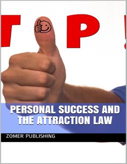Personal Success and The Attraction Law, Zomer Publishing