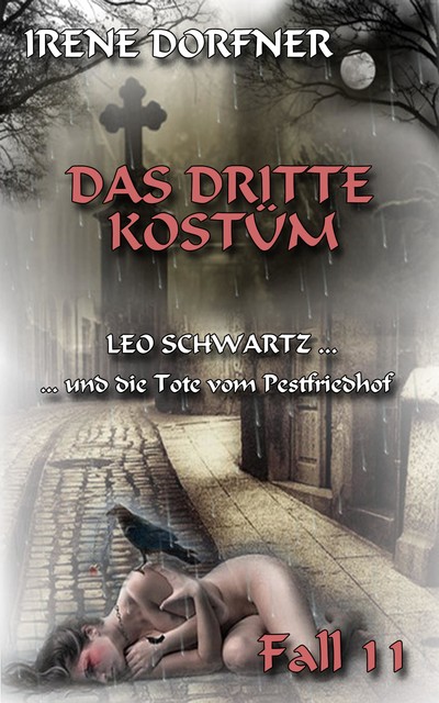 Das dritte Kostüm, Irene Dorfner