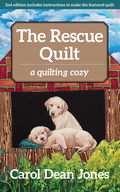 The Rescue Quilt, Carol Jones