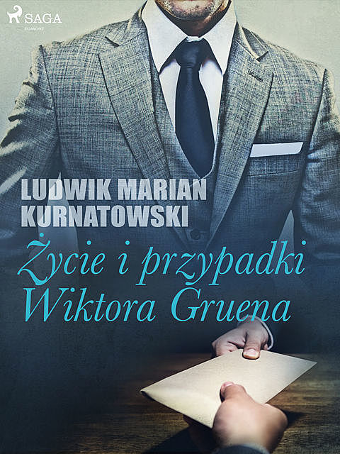 Życie i przygody Wiktora Gruena, Ludwik Marian Kurnatowski
