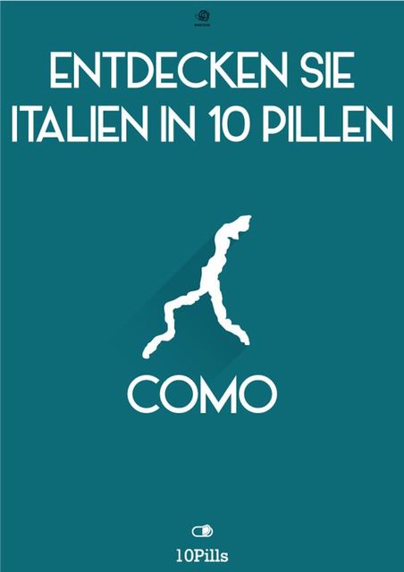 Entdecken Sie Italien in 10 Pillen – Como, Enw European New Multimedia Technologies