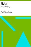 Meta: Eine Erzählung, Carl Sternheim