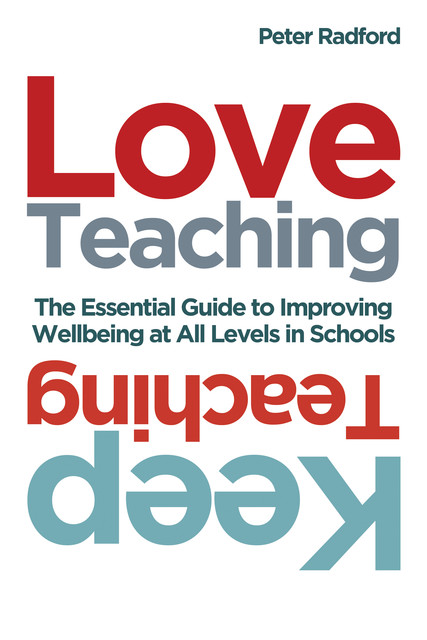Love Teaching, Keep Teaching, Peter Radford