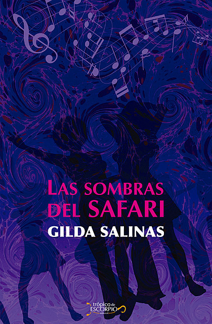 Las sombras del Safari, Gilda Salinas