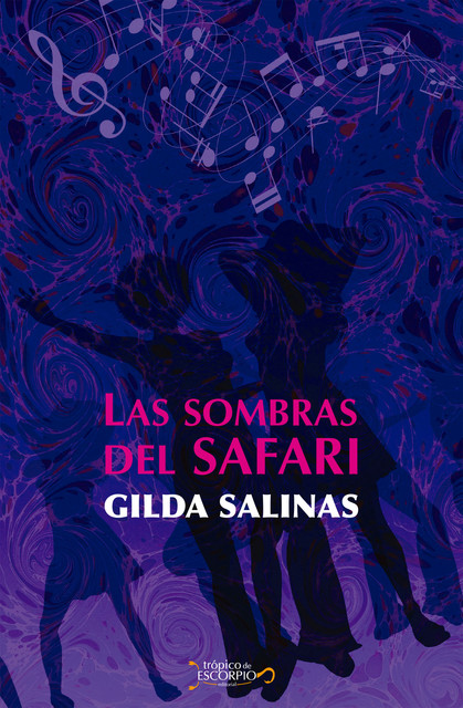 Las sombras del Safari, Gilda Salinas