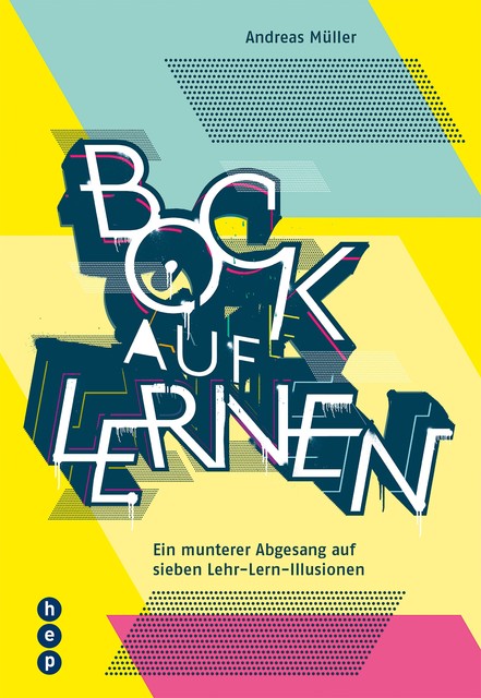 Bock auf Lernen (E-Book), Andreas Müller