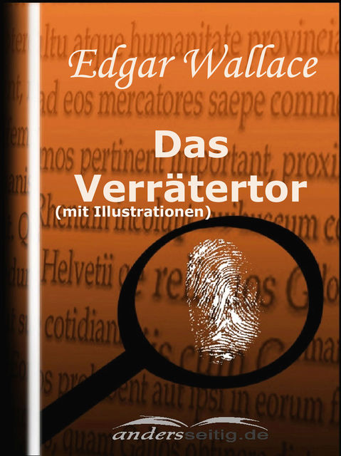 Das Verrätertor (mit Illustrationen), Edgar Wallace