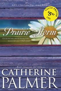 Prairie Storm, Catherine Palmer