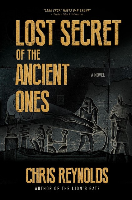 Lost Secret of the Ancient Ones, Chris Reynolds