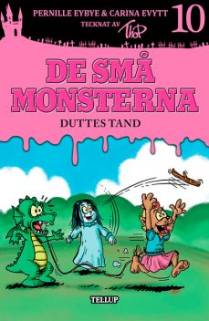 De små monsterna #10: Duttes tand, Carina Evytt, Pernille Eybye