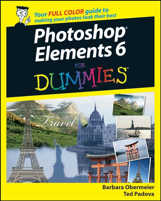 Photoshop Elements 6 For Dummies, Barbara Obermeier, Ted Padova