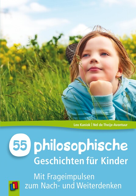 55 Philosophische Geschichten für Kinder, Leo Kaniok, Nel de Theije-Avontuur