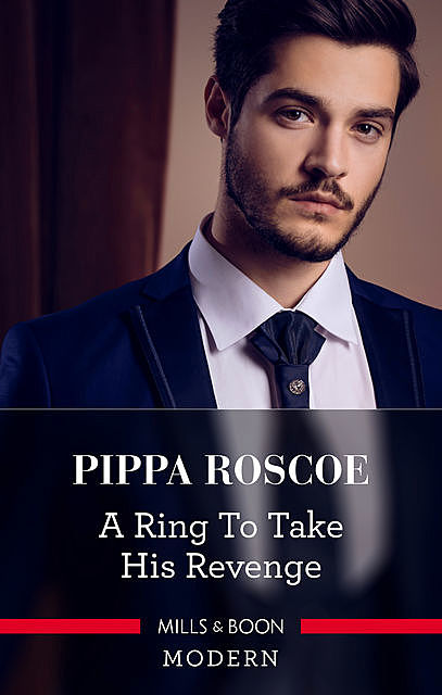A Ring To Take His Revenge, Pippa Roscoe