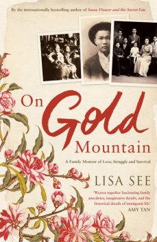 On Gold Mountain, Lisa See