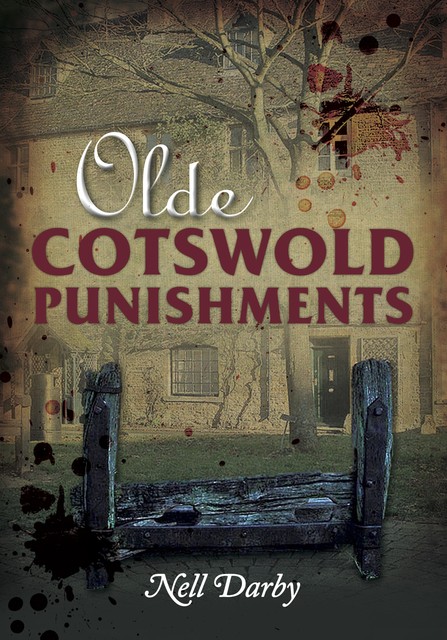 Olde Cotswold Punishments, Nell Darby