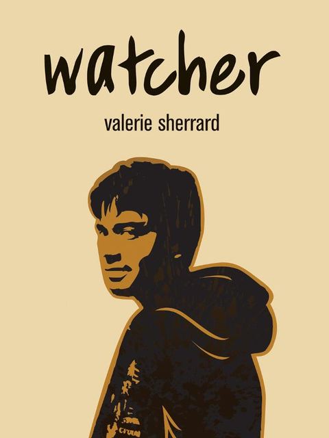Watcher, Valerie Sherrard