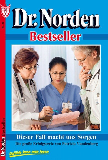 Dr. Norden Bestseller 28 – Arztroman, Patricia Vandenberg