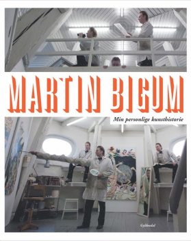 Min personlige kunsthistorie, Martin Bigum