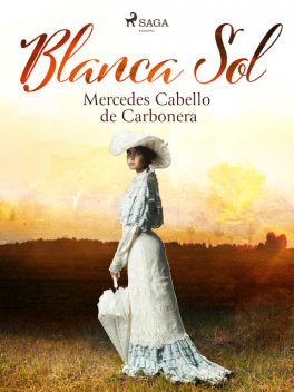 Blanca Sol, Mercedes Cabello de Carbonera