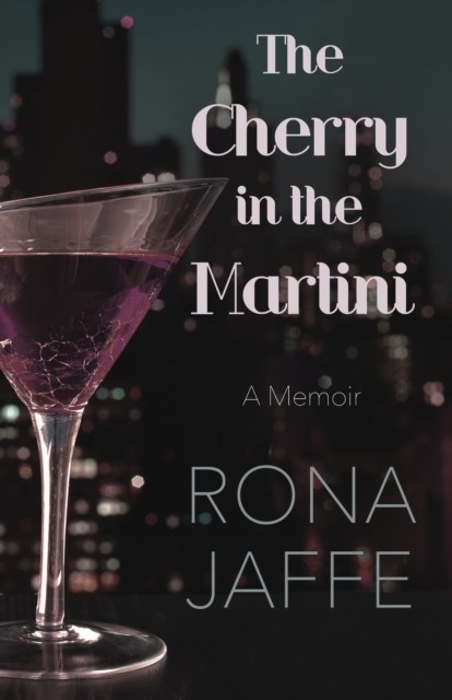 Cherry in the Martini, Rona Jaffe