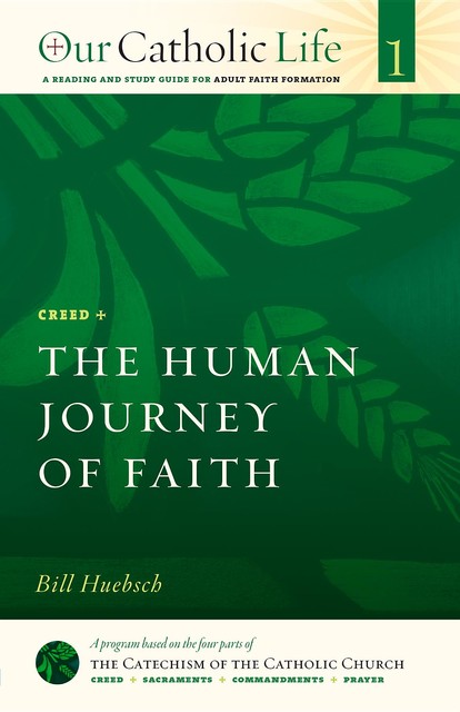 The Human Journey of Faith, Bill Huebsch