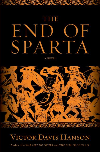 The End of Sparta, Victor Davis Hanson