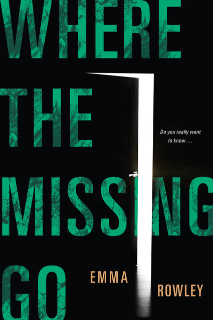 Where the Missing Go, Emma Rowley
