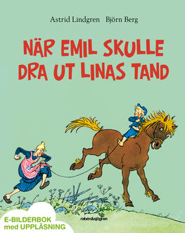 När Emil skulle dra ut Linas tand, Astrid Lindgren