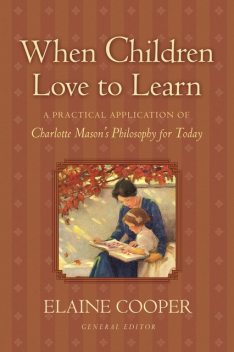When Children Love to Learn, Elaine Cooper