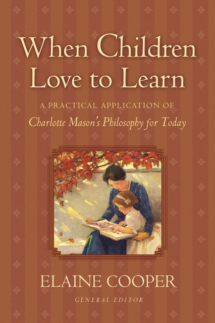 When Children Love to Learn, Elaine Cooper